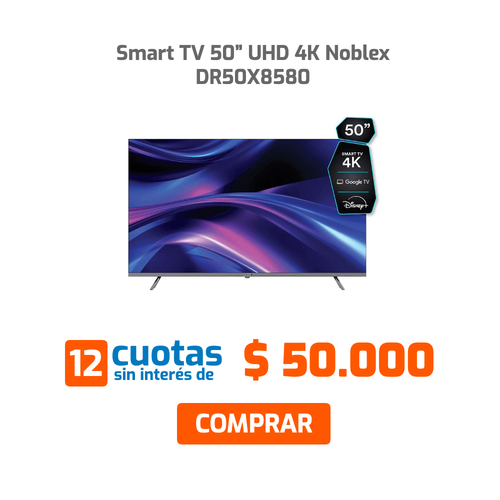 Smart TV 50” UHD 4K Noblex DR50X8580 12 cuotas sin interés de $50.000 COMPRAR